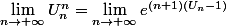 \lim_{n\to +\infty}U_n^n = \lim_{n\to +\infty}e^{(n+1)(U_n-1)}